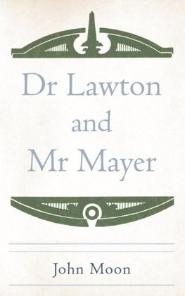 Dr Lawton and MR Mayer