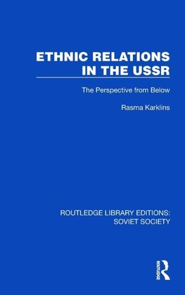 Ethnic Relations in the USSR