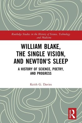 William Blake, the Single Vision, and Newton's Sleep