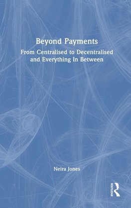 Beyond Payments