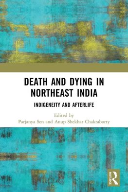 Death and Dying in Northeast India
