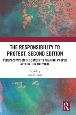 The Responsibility to Protect, Second Edition