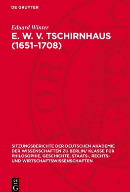 E. W. v. Tschirnhaus (1651-1708)
