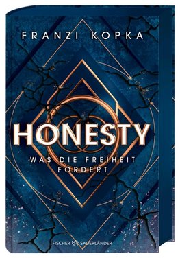 Honesty. Was die Freiheit fordert