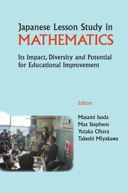 JAPANESE LESSON STUDY IN MATHEMATICS