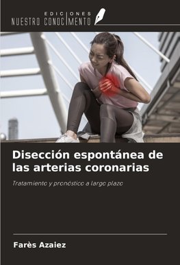 Disección espontánea de las arterias coronarias