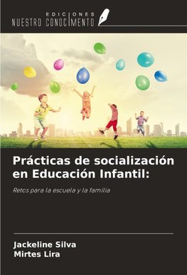 Prácticas de socialización en Educación Infantil: