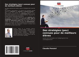 Des stratégies (peu) connues pour de meilleurs élèves