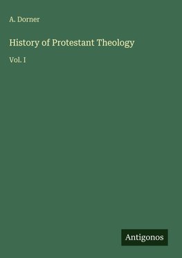 History of Protestant Theology