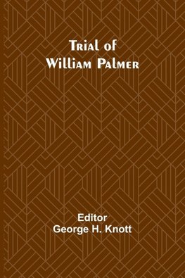 Trial of William Palmer