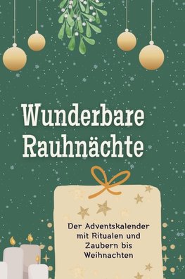 Wunderbare Rauhnächte