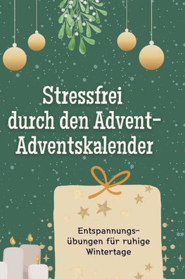 Stressfrei durch den Advent - der Adventskalender