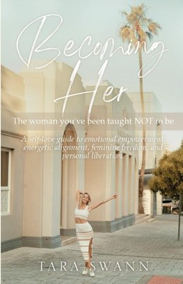BECOMING HER