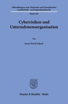 Cyberrisiken und Unternehmensorganisation