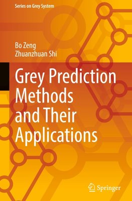 Grey Prediction Methods and Their Applications