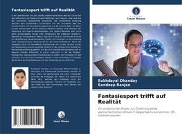 Fantasiesport trifft auf Realität