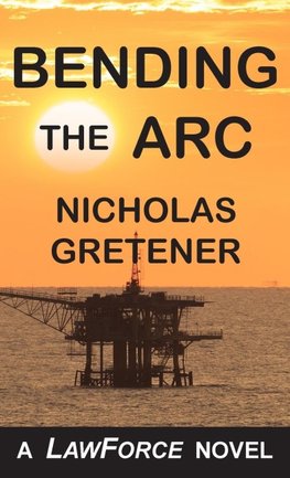 BENDING THE ARC