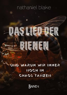 Das Lied der Bienen