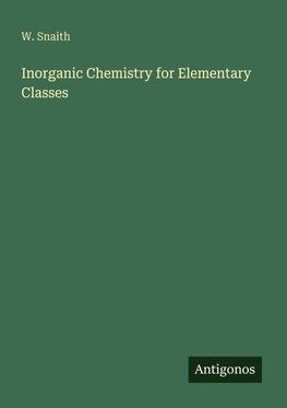Inorganic Chemistry for Elementary Classes