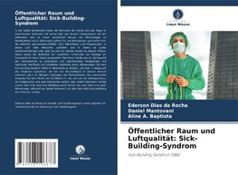 Öffentlicher Raum und Luftqualität: Sick-Building-Syndrom