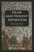Islam And Violent Separatism