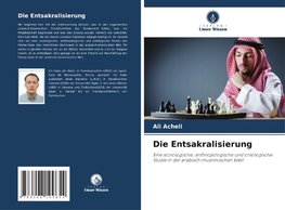 Die Entsakralisierung