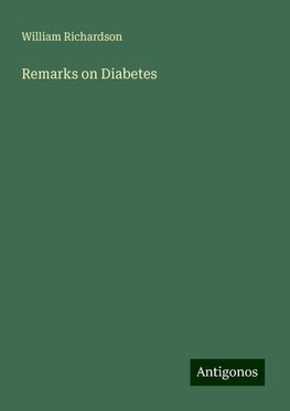 Remarks on Diabetes