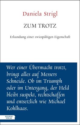 Zum Trotz