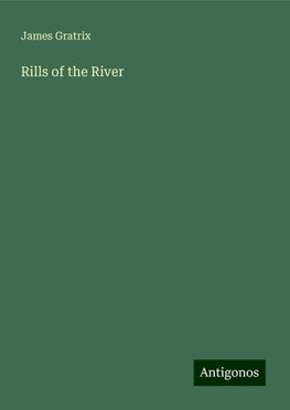 Rills of the River