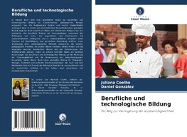 Berufliche und technologische Bildung