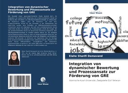 Integration von dynamischer Bewertung und Prozessansatz zur Förderung von GRE