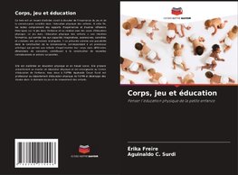 Corps, jeu et éducation
