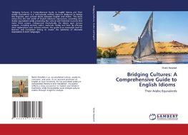 Bridging Cultures: A Comprehensive Guide to English Idioms