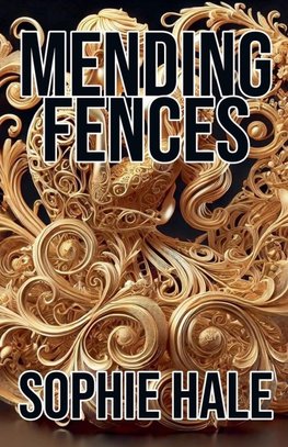 Mending Fences
