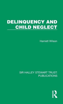 Delinquency and Child Neglect