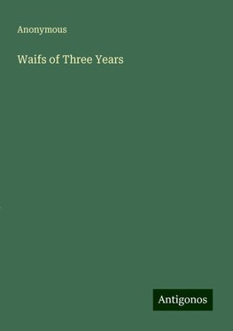 Waifs of Three Years