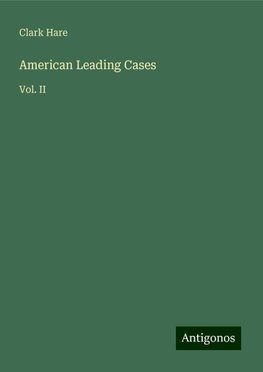 American Leading Cases