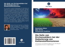 Die Rolle von Kirchenwäldern bei der Reduzierung von Kohlenstoffemissionen