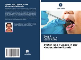 Zysten und Tumore in der Kinderzahnheilkunde