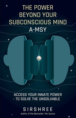 The Power Beyond Your Subconscious Mind A-MSY