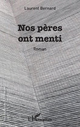 Nos pères ont menti