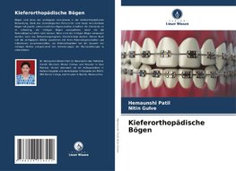Kieferorthopädische Bögen