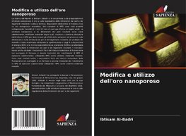 Modifica e utilizzo dell'oro nanoporoso