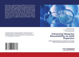 Enhancing Irbesartan Bioavailability via Solid Dispersion
