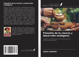 Filosofía de la ciencia y desarrollo endógeno: