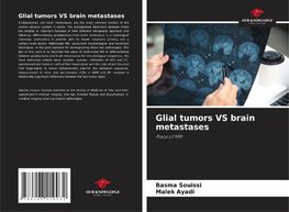 Glial tumors VS brain metastases