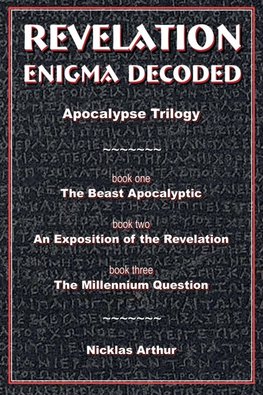Revelation Enigma Decoded - Apocalypse Trilogy