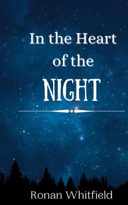 In the Heart of the Night