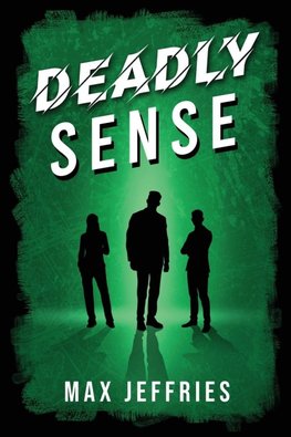 Deadly Sense