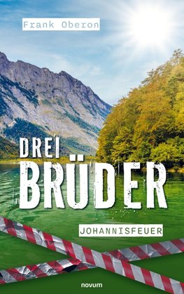 Drei Brüder - Johannisfeuer
